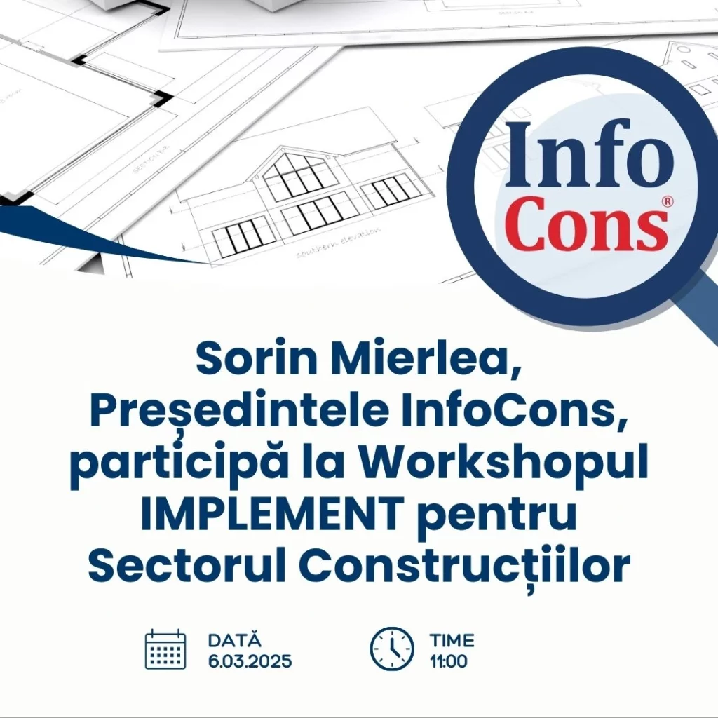 Sorin Mierlea , Președintele InfoCons , participă la Workshopul IMPLEMENT pentru sectorul construcțiilor