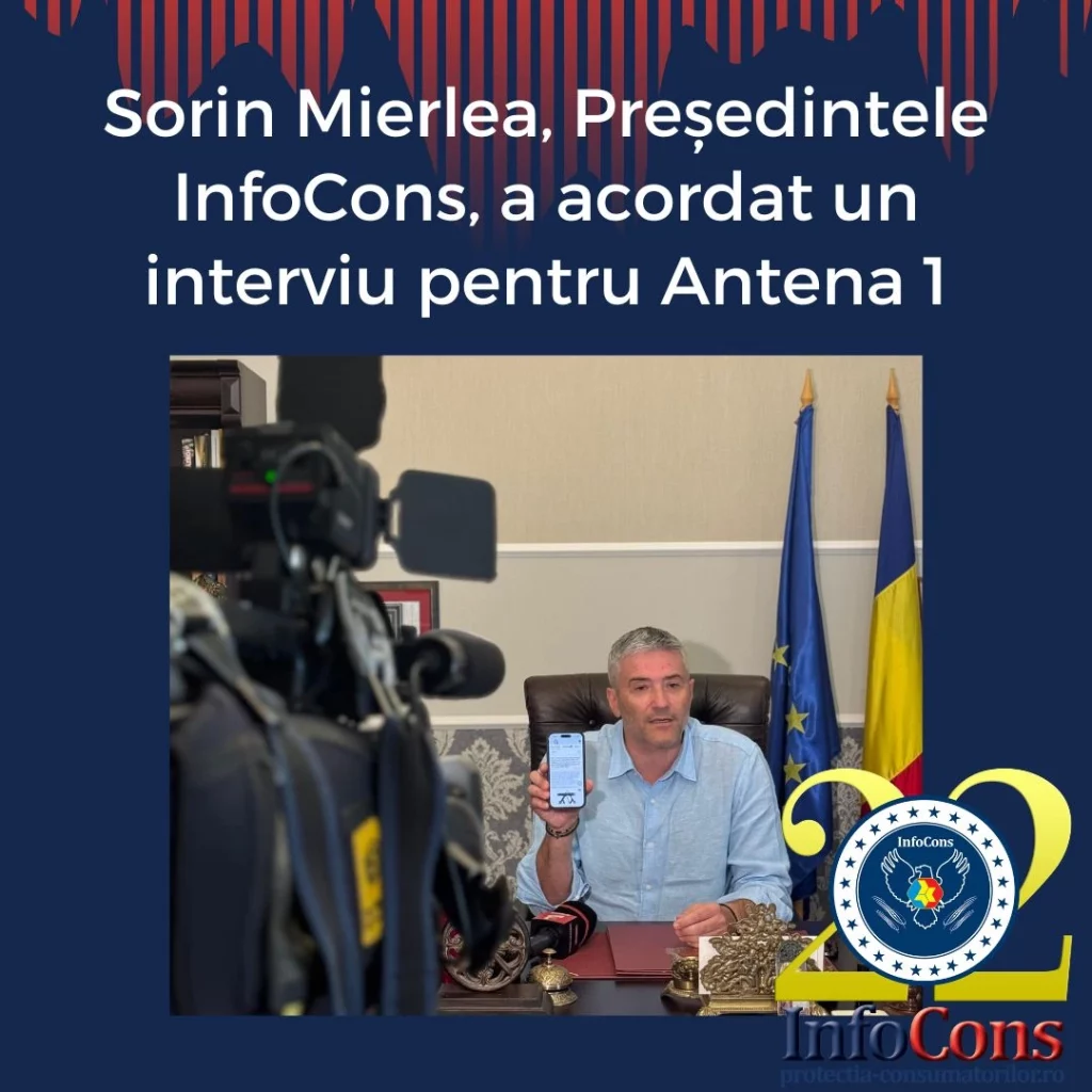 Sorin Mierlea , Președintele InfoCons - Protecția Consumatorului , a acordat un interviu pentru Antena 1