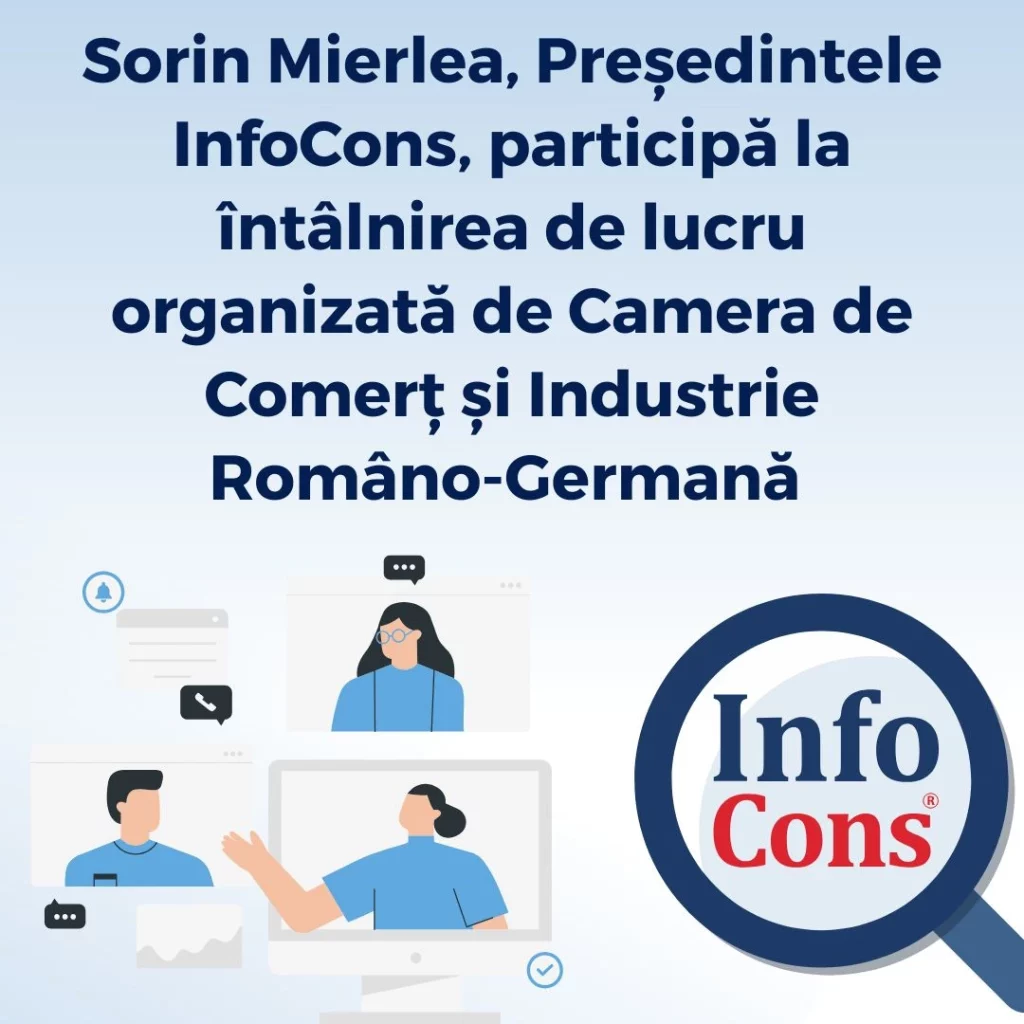 Sorin Mierlea, Președintele InfoCons Protecția Consumatorilor, participă la întâlnirea de lucru organizată de Camera de Comerț și Industrie Româno-Germană - AHK România