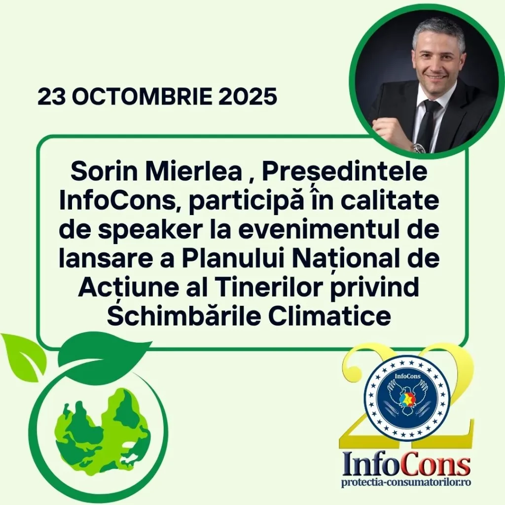 Sorin Mierlea , Președintele InfoCons Protecția Consumatorilor , participă în calitate de speaker la evenimentul de lansare a Planului Național de Acțiune al Tinerilor privind Schimbările Climatice