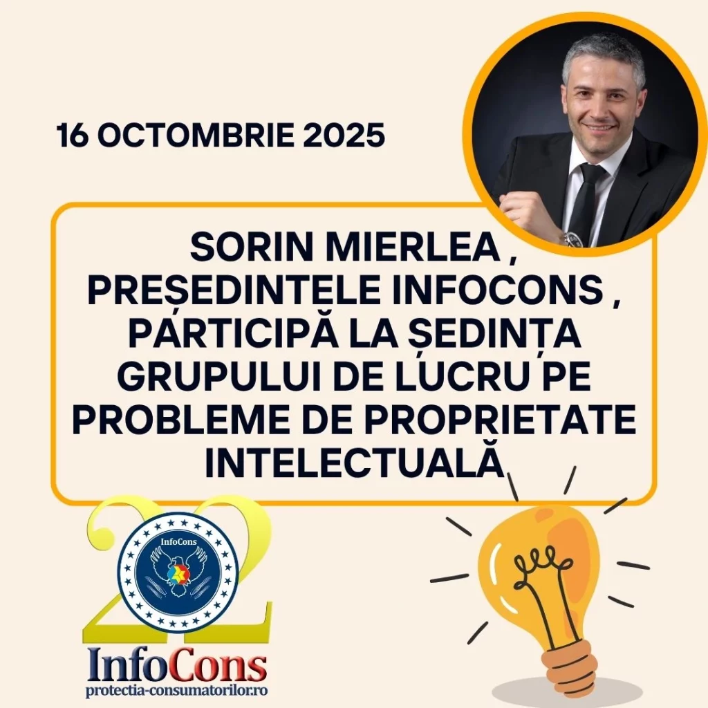 Sorin Mierlea , Președintele InfoCons Protecția Consumatorilor , participă la ședința Grupului de lucru pe Probleme de Proprietate Intelectuală