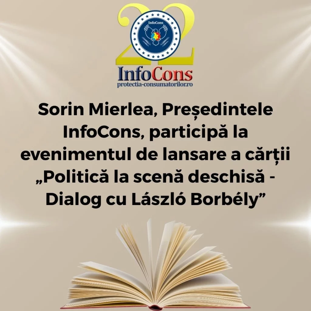 Sorin Mierlea , Președintele InfoCons Protecția Consumatorilor , participă la evenimentul de lansare a cărții „Politică la scenă deschisă - Dialog cu László Borbély”