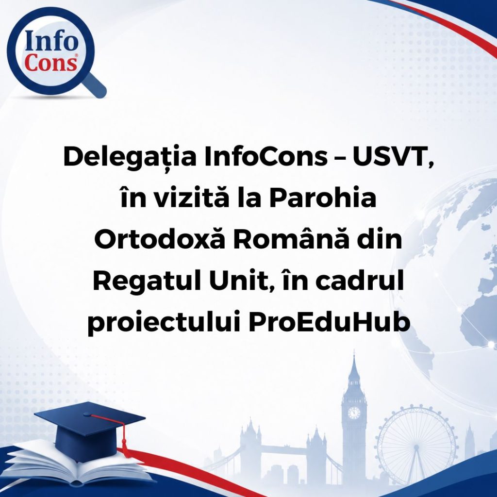 Delegația InfoCons – USVT , în vizită la Parohia Ortodoxă Română din Regatul Unit , în cadrul proiectului ProEduHub